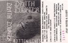 DEATH COURIER Rotten Lives album cover