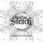 DEATH NOTE SILENCE Collide & Collapse album cover