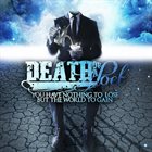 DEATH OF A POET You Have Nothing To Lose But The World To Gain album cover