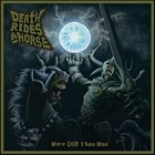 DEATH RIDES A HORSE More God than Man album cover