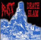 DEATH SLAM Rot / Death Slam album cover