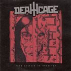 DEATHCAGE From Despair To Where EP album cover