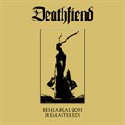 DEATHFIEND Rehearsal 2021 album cover