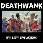 DEATHWANK 17th & 18th Live Aktions album cover