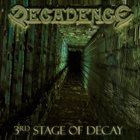DECADENCE 3rd Stage of Decay album cover
