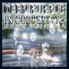 DEEP PURPLE In Concert '72 album cover