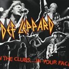 DEF LEPPARD In The Clubs... In Your Face album cover