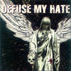 DEFUSE MY HATE Out Of The Ashes album cover