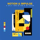DÉ FUSION Notion & Impulse album cover