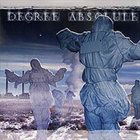 DEGREE ABSOLUTE — Degree Absolute album cover