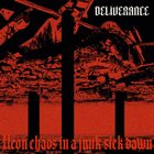 DELIVERANCE Neon Chaos In A Junk​-Sick Dawn album cover