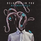 DELUSION IN YOU Metamorphosis album cover