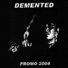 DEMENTED Promo 2004 album cover