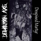 DEMOLITION AXE Despised Martyr album cover