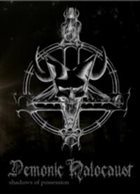 DEMONIC HALOCAUST Shadows of Possession album cover