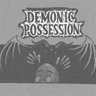DEMONIC POSSESSION Demonic Possession album cover