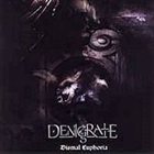 DENIGRATE Dismal Euphoria album cover