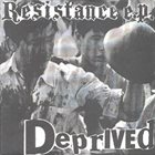 DEPRIVED Resistance E.P. album cover