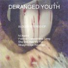 DERANGED YOUTH Bloody Stereo EP album cover