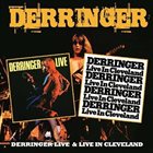 DERRINGER Derringer Live & Live In Cleveland album cover