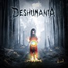 DESHUMANIA Deshumania album cover