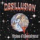 DÉSILLUSION Vision d'Apocalypse album cover