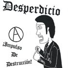 DESPERDICIO ¡Impulso De Destrucción! album cover