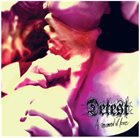DETEST — A Moment of Love album cover