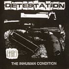 DETESTATION (OR) The Inhuman Condition album cover