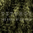 DETHMOR The Spell Of The Dead album cover