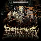 DETHRONE THE SOVEREIGN Autocracy Dismantled album cover