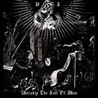 DEUS IGNOTUS Worship the Fall of Man album cover