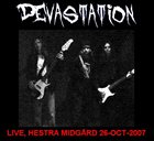 DEVASTATION Live, Hestra Midgård, 26-Oct-2007 album cover