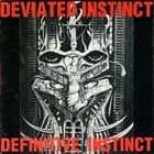 DEVIATED INSTINCT Definitive Instinct album cover