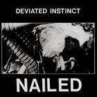 DEVIATED INSTINCT Nailed album cover