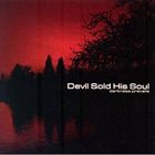 DEVIL SOLD HIS SOUL — Darkness Prevails album cover