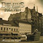 DEVIL'S HEAVEN Heaven on Earth album cover