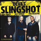 DEVIL'S SLINGSHOT — Clinophobia album cover