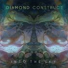 DIAMOND CONSTRUCT Into The Sky album cover