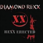 DIAMOND REXX Rexx Erected album cover