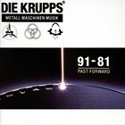 DIE KRUPPS Metall Maschinen Musik: 91-81 Past Forward album cover