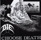 D.I.E. (NY) Choose Death album cover