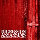 DIGRESSION ASSASSINS Next step can only be supposed album cover