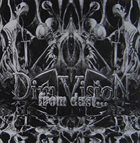 DIM VISION From Dust... album cover