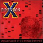 DIMENSION X Implications of a Genetic Defense album cover