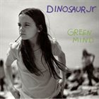 DINOSAUR JR. Green Mind album cover