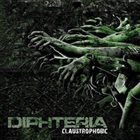 DIPHTERIA Claustrophobic album cover