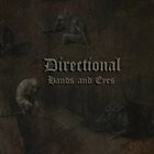 DIRECTIONAL Hands And Eyes album cover