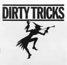 DIRTY TRICKS Dirty Tricks album cover