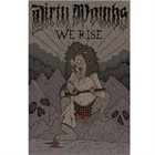 DIRTY WOMBS We Rise album cover
